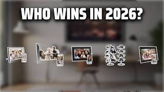 The Top 5 Best Picture Display Electronic in 2026 - Must Watch Before Buying!