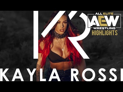 Kayla Rossi AEW Highlights | Official Channel - YouTube