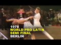 1978 world professional latin dance championships  berlin germany semi final only 11th november