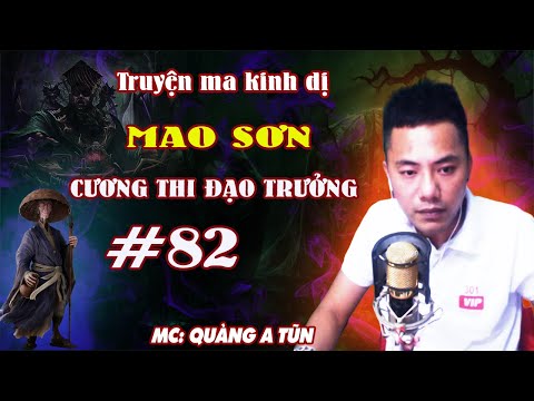 Video Tập 82: Chống Lại Cả Vận Mệnh | Mao Sơn Cương Thi Đạo... - youtube