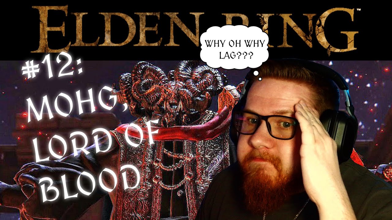 FIRST TIME Playing ELDEN RING #12: Confronting MOHG, Lord of Blood