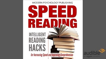 Speed Reading: Intelligent Reading Hacks for Increasing Speed and Improving Comprehension