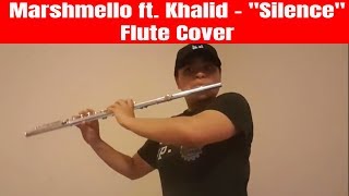 Marshmello ft. Khalid - Silence | Flute Cover