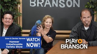 PlayBranson - Episode 10.22.20 - Dave & Denise Hamner from Hamners Unbelievable Variety Show!