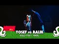 RALIK vs YOSEF | FINAL | Mexican Be