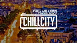 Selena Gomez & Marshmello - Wolves (Sneek Remix)
