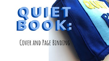 Quiet book: Cover and Page binding