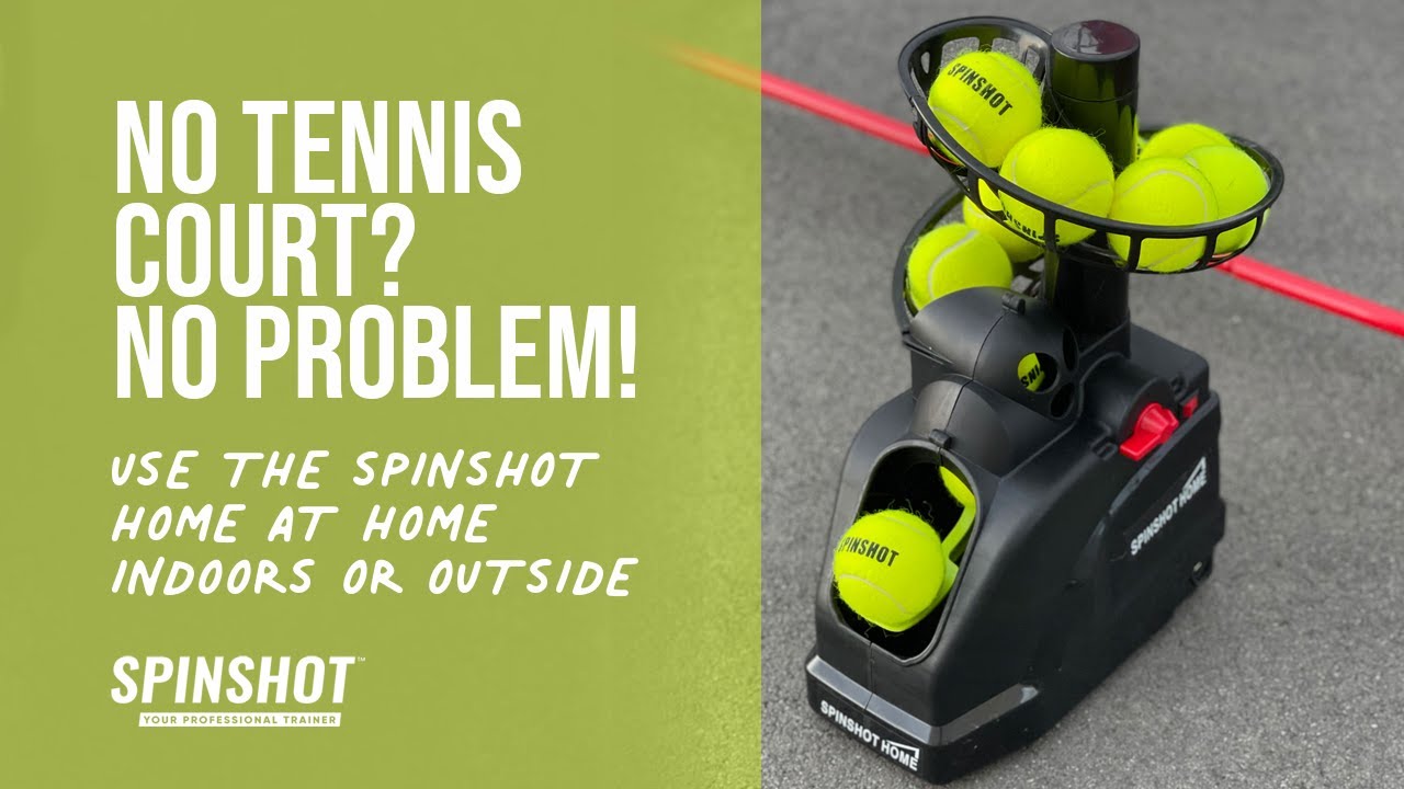 Spinshot Home Tennis Ball Machine YouTube