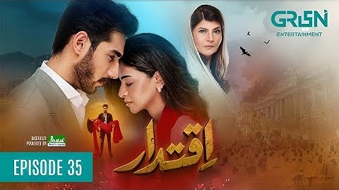 Iqtidar Episode 35 [ENG CC] Anmol Baloch - Ali Raza - Iqtidar 35 - Iqtidar New Episode 35