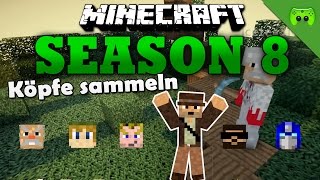 KÖPFE SAMMELN «» Minecraft Season 8 # 140 | Full HD