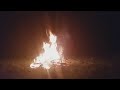 Relaxing Camp Fire 1 to Relax, Work, Study or Sleep To #fire #campfire #nature