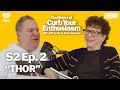 S2 ep 2  thor  the history of curb your enthusiasm