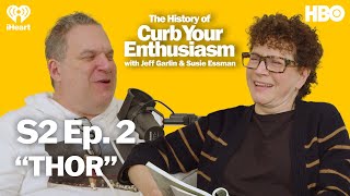 S2 Ep. 2 - “THOR” | The History of Curb Your Enthusiasm