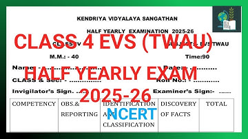 CLASS  4 EVS (TWAU)| HALF YEARLY EXAM 2025-26 |QUESTION PAPER |SAMPLE PAPER |NCERT 