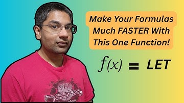 Make Your Excel Formulas Easier & Faster With This One Powerful Function – LET Function!