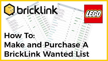 How To: Use BrickLink Wanted Lists
