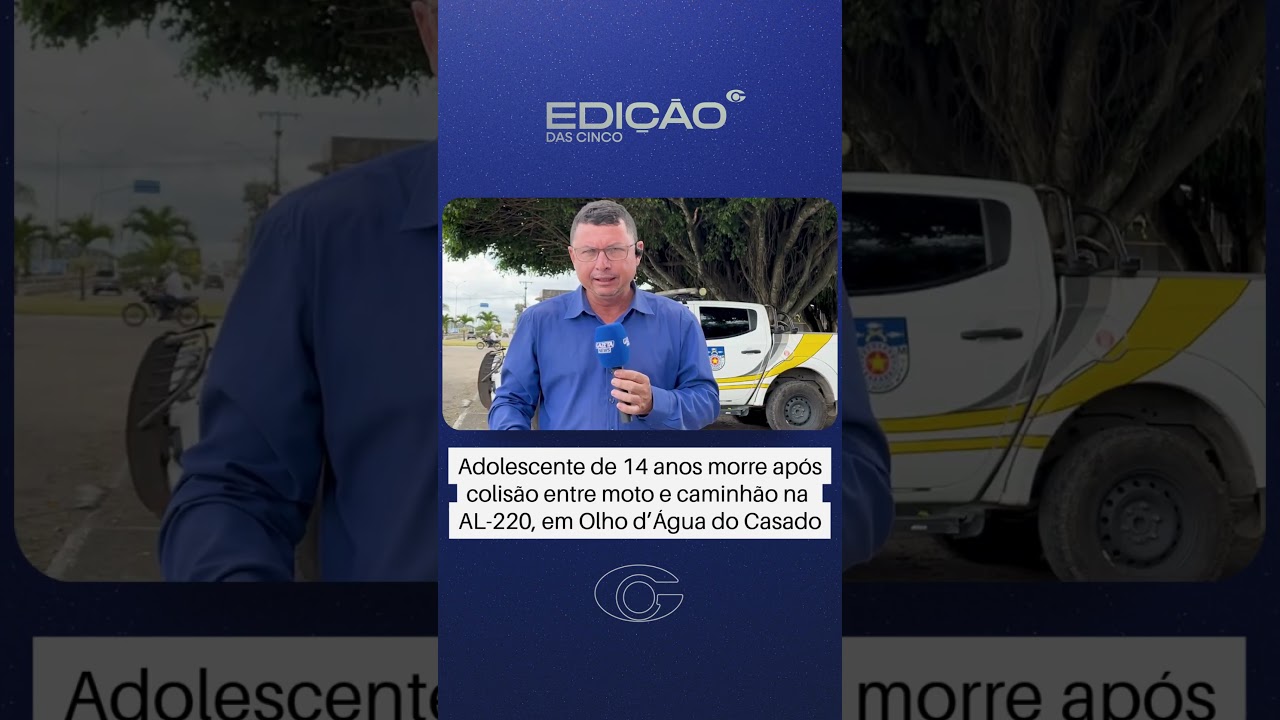 Adolescente de 14 anos morre em acidente entre moto e caminhão na AL-220