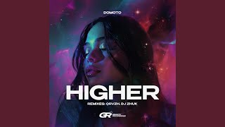 Higher (DJ Zhuk Remix)