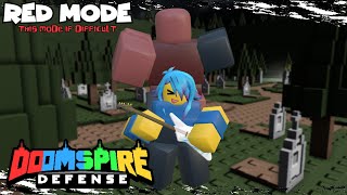 Trying Red Mode for the First Time! •Doomspire Defense• | Roblox