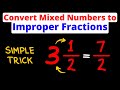 Convert Mixed Numbers to Improper Fractions | Eat Pi