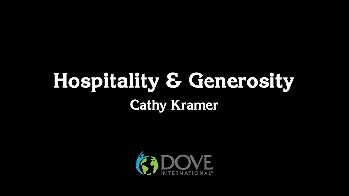 Hospitality & Generosity - Cathy Kramer: DOVE Smal...