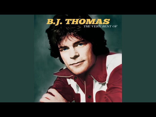 Raindrops Keep Falling On My HeadB.J.Thomas