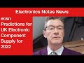 Ecsn 2022 predictions for electronic component supply in uk