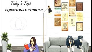 EQUATIONS OF CIRCLES  | SHS GRADE 11  | PRE-CALCULUS
