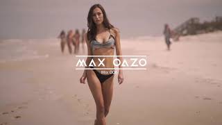 Summer Music Mix 2024 Beach Time🌴Tropical, Chill & Deep House Music by Max Oazo