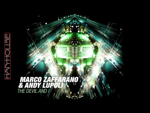 Marco Zaffarano & Andy Lupoli - The Devil and I (Harthouse)