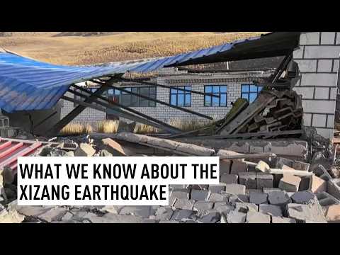 What we know about the Xizang earthquake
