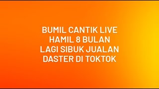Bumil Cantik Live Hamil 8 Bulan Lagi Sibuk Jualan Daster
