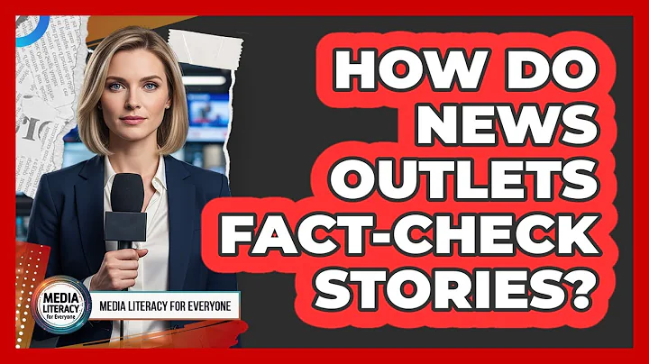 How Do News Outlets Fact-Check Stories?