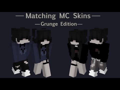 Video Grunge Minecraft skins || matching boy x girl || all... - youtube