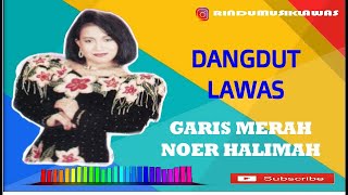 NOER HALIMAH - GARIS MERAH