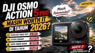 DJI OSMO ACTION 5 PRO, Masih Worth It di 2026 ?