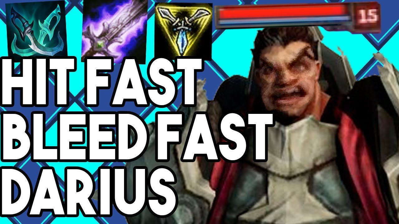 HIT FAST BLEED FAST FULL ATTACK SPEED DARIUS - RossBoomsocks