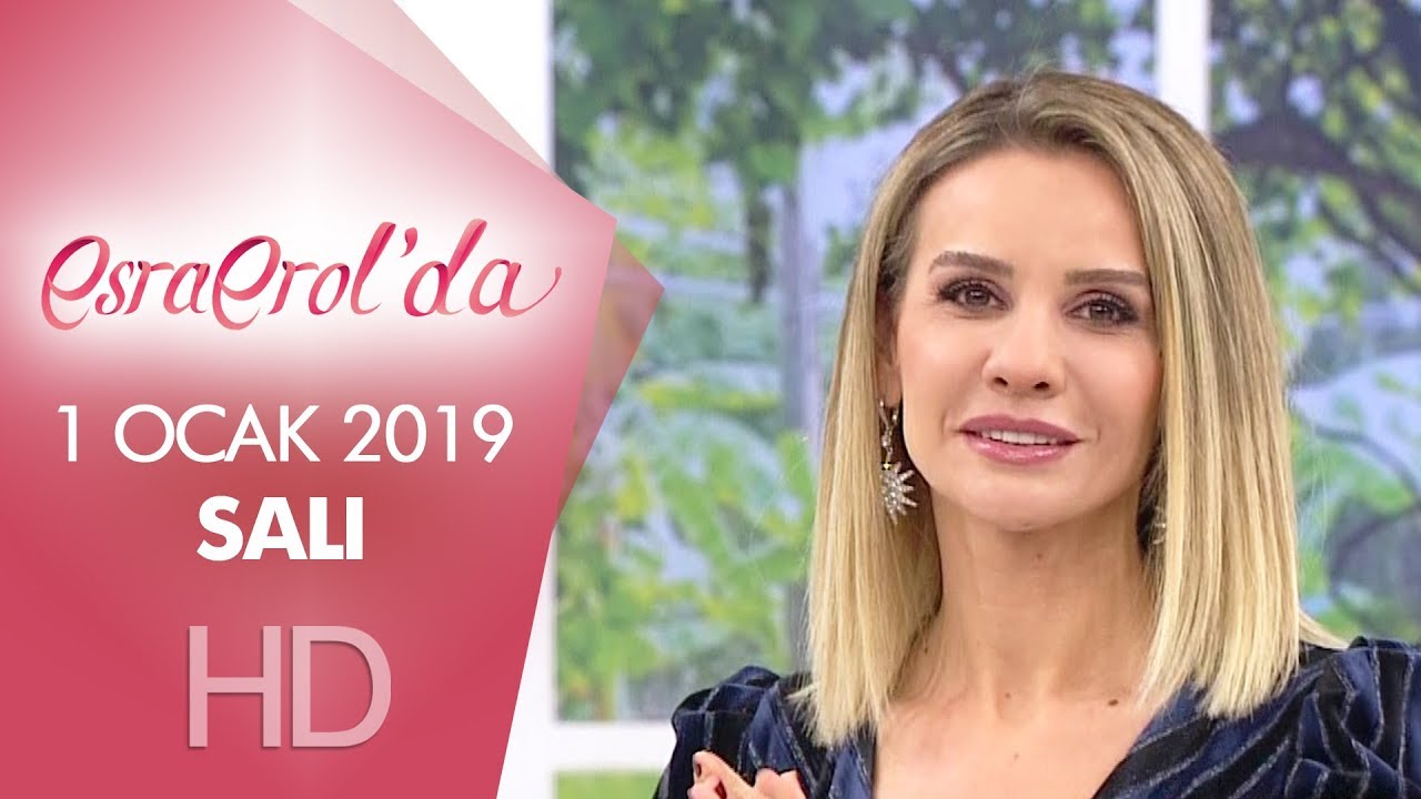 Esra Erol'da 1 Ocak 2019 | Salı