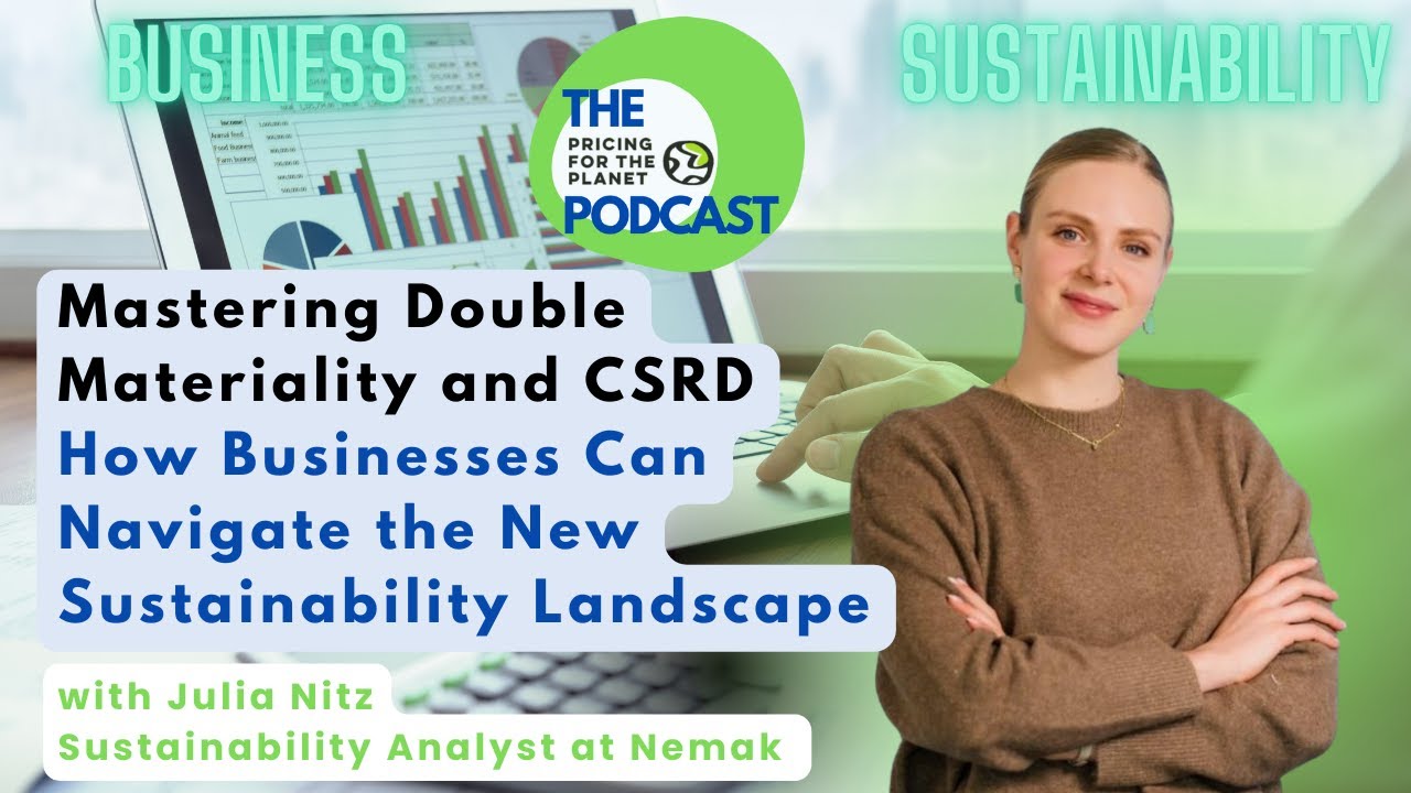 Mastering Double Materiality and CSRD: How Businesses Can Navigate the New Sustainability Landscape