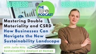 Mastering Double Materiality and CSRD: How Businesses Can Navigate the New Sustainability Landscape