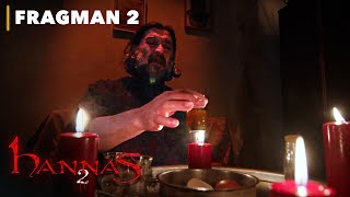 Hannas 2 Fragman - 2