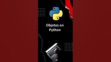 ✨Domina la Magia de los Objetos en Python