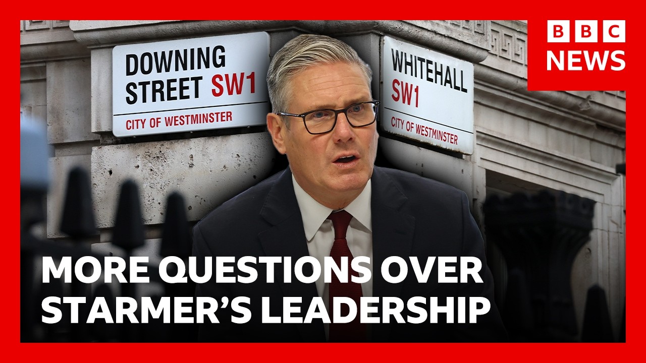 Starmer's Leadership Under Renewed Scrutiny Amid Labour Turmoil