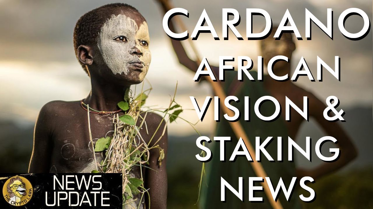 Cardano News Ada Crypto Staking Via Shelley Pan Africa Enterprise Vision Youtube