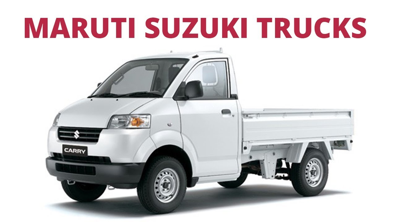 Maruti Suzuki Trucks Specifications Review You Maruti Suzuki Trucks Specifications Review