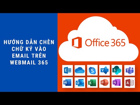 Hướng dẫn chèn chữ ký trên webmail 365