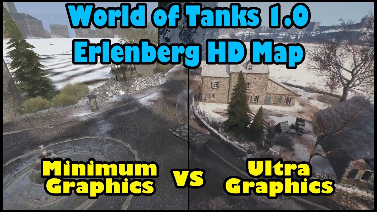World of Tanks 1.0: Erlenberg HD Map | Ultra versus Minimum Graphics Comparison