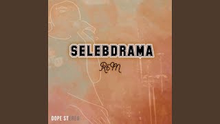 Download Lagu Selebdrama MP3