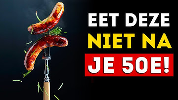 Eet deze 3 voedingsmiddelen nooit meer na je 50e (Moet je weten)