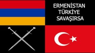 Türkiye Vs Ermenistan Müttefikler Savaş Senaryosu